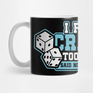 Funny Crap Shooting Lover Player Gift Idea Mug